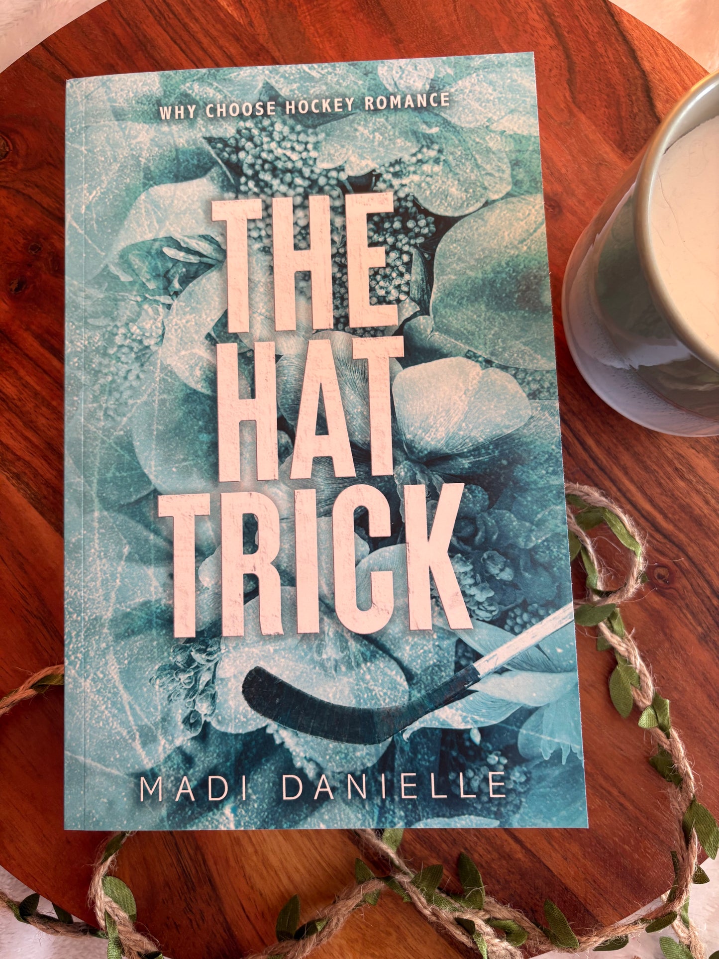 The Hat Trick: Denver Dragons Book 1 by Madi Danielle - Paperback