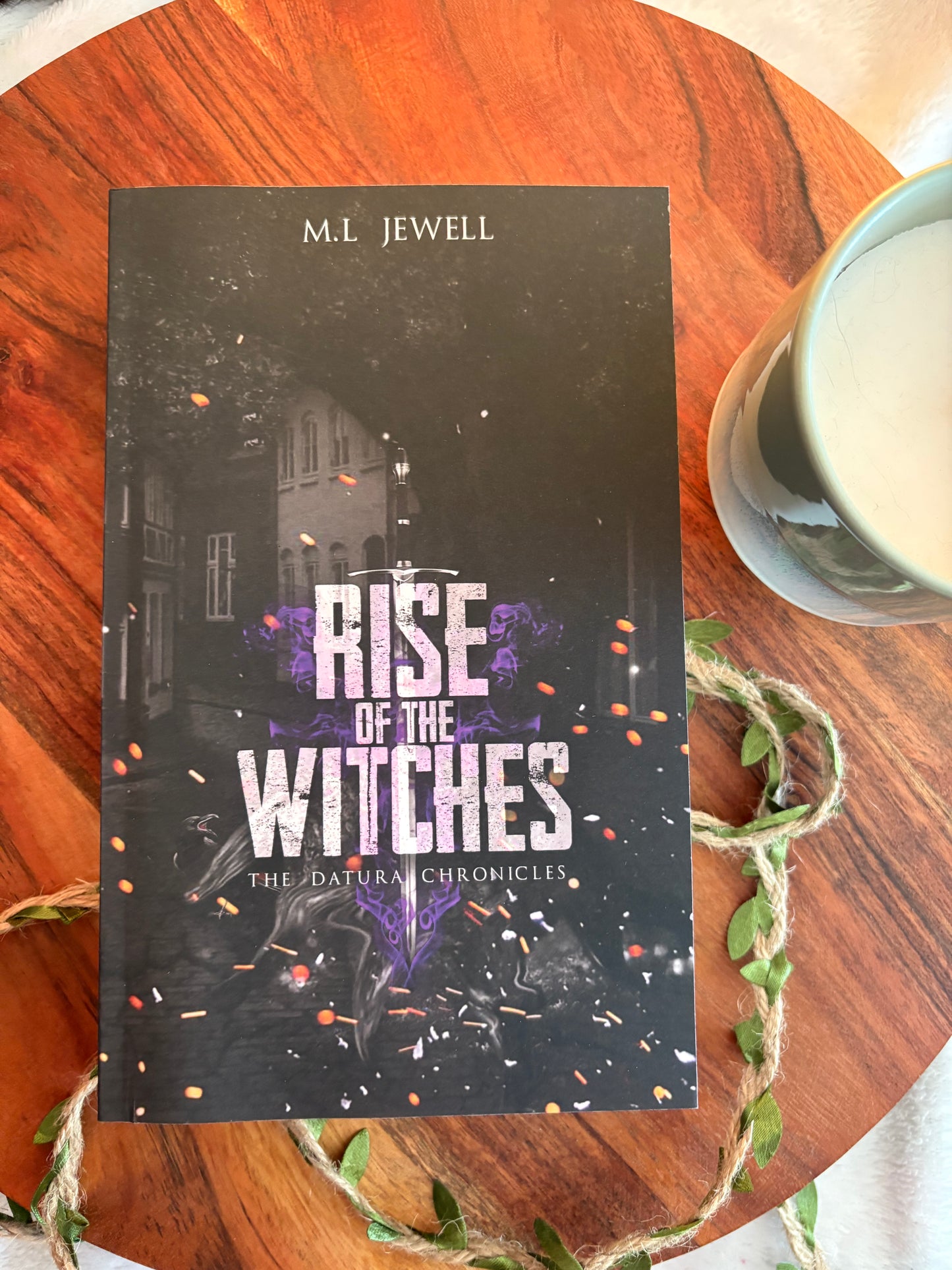 Rise of the Witches: The Datura Chronicles by M.L Jewel - Signed Paperback
