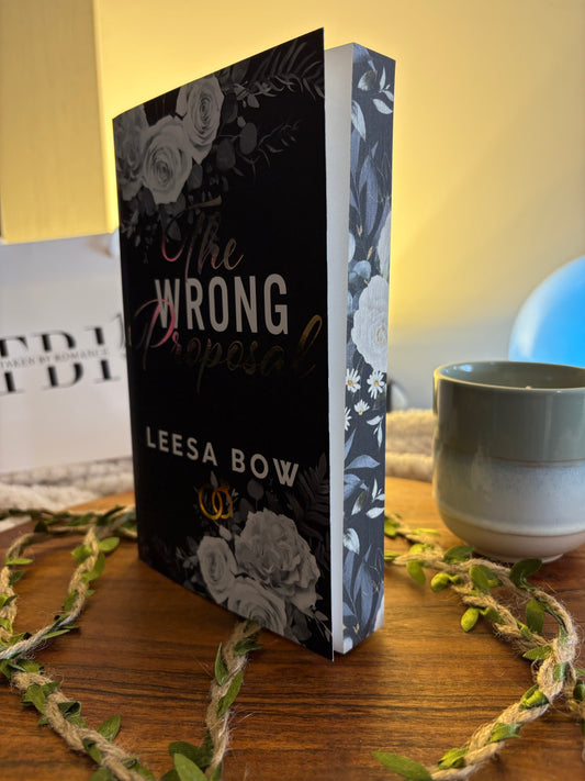 The Wrong Proposal: The Hendricks Billionaires Book 1 by Leesa Bow - Foiled/Sprayed Edge Special Edition Signed Paperback