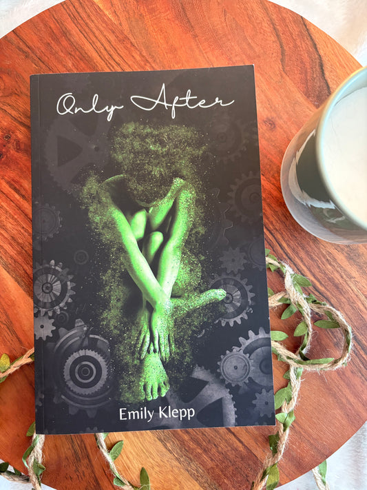 Only After: The Saviors Book 2 by Emily Klepp