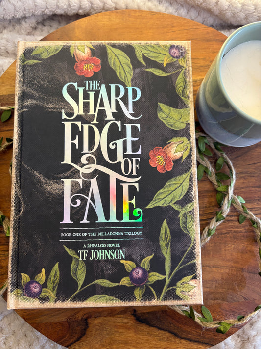 The Sharp Edge of Fate by TF Johnson - Foiled/Sprayed Edge Special Edition Signed Hardcover