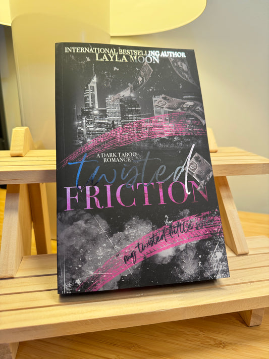 Twisted Friction by Layla Moon - Special Edition Signed Paperback
