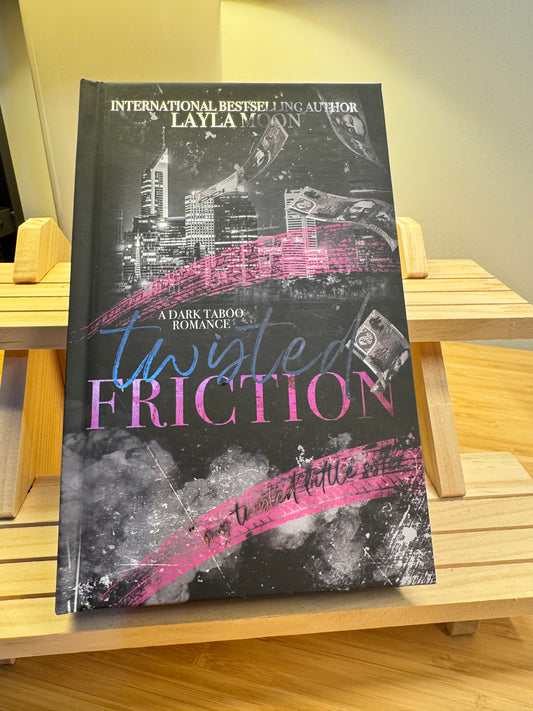 Twisted Friction by Layla Moon - Foiled/Sprayed Edge Special Edition Signed Hardcover