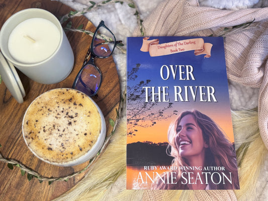 Over The River by Annie Seaton - Signed Paperback