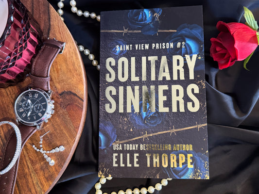 Solitary Sinners: Saint View Prison Book 2 by Elle Thorpe - Foiled Special Edition Signed Paperback